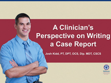 A Clinician's Perspective on Writing a Case Report