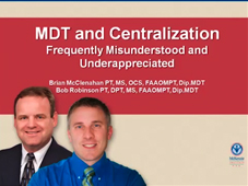 MDT and Centralization - Frequently Misunderstood and Underappreciated